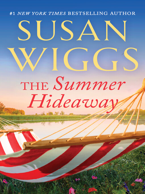 Title details for The Summer Hideaway by Susan Wiggs - Available